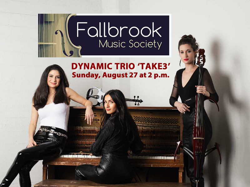 DYNAMIC TRIO ‘TAKE3’ OPENS FALLBROOK MUSIC SOCIETY’S NEW SEASON IN STYLE.